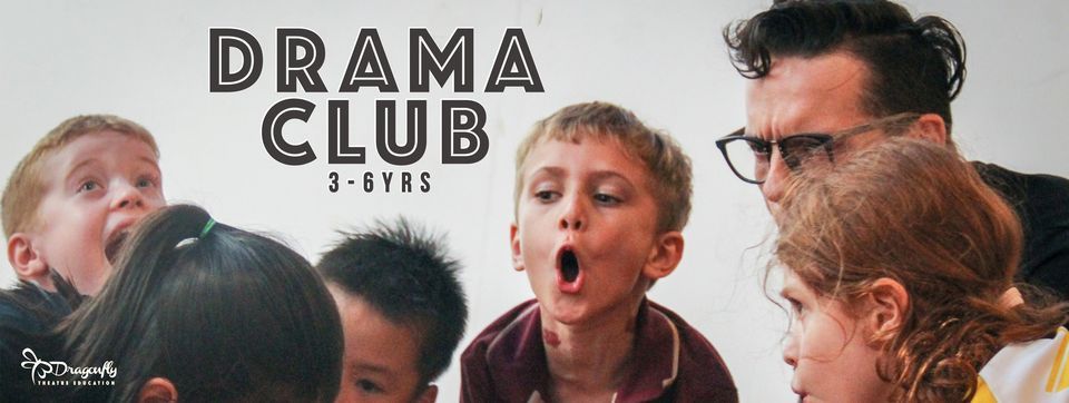 Drama Club (3-6yrs)