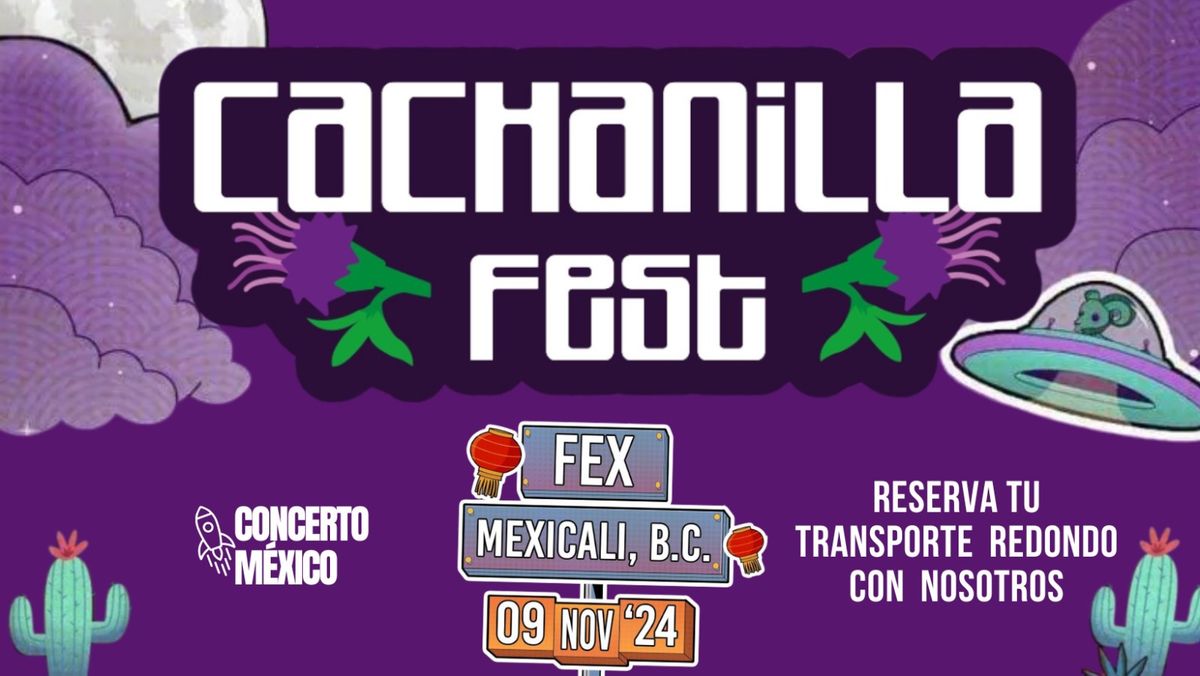 Cachanilla Fest \u201824