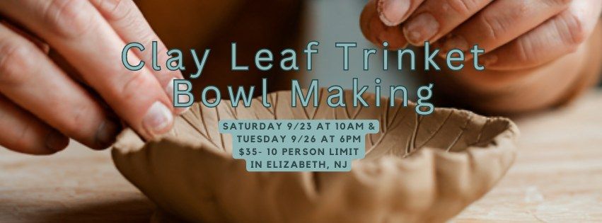 Clay Leaf Trinket Bowl Making