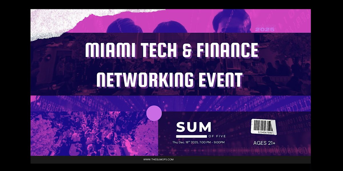 Miami Tech & Finance Networking Event