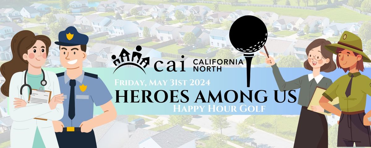 CAI CNC Happy Hour Golf Tournament - Heroes Among Us