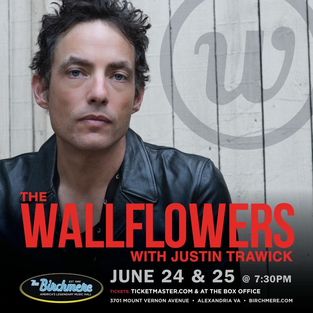 SOLD OUT! The Wallflowers with Justin Trawick