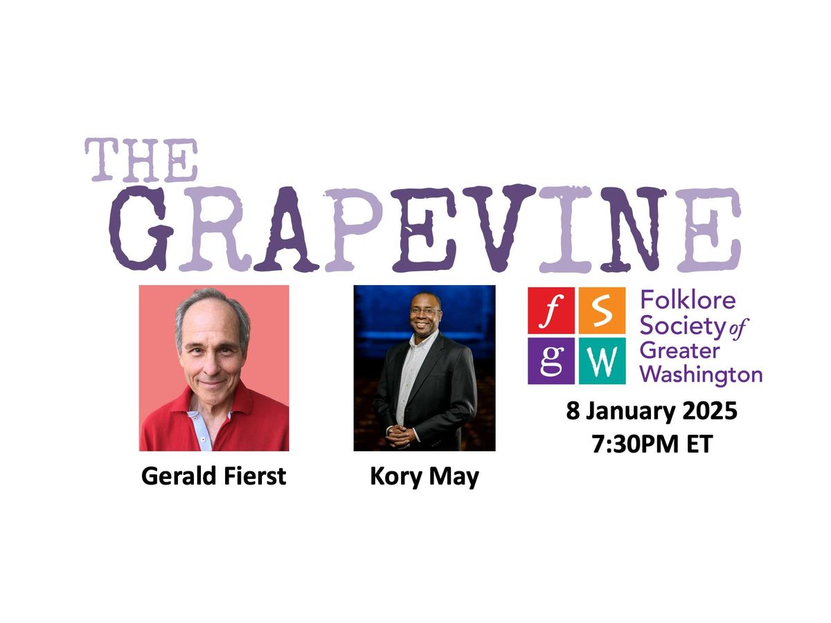 Grapevine Storytelling with Gerald Fierst and Kory May