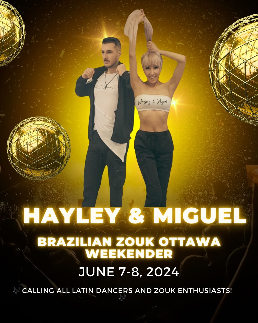 Hayley & Miguel Ottawa Brazilian Zouk Weekender - March 14-15, 2025