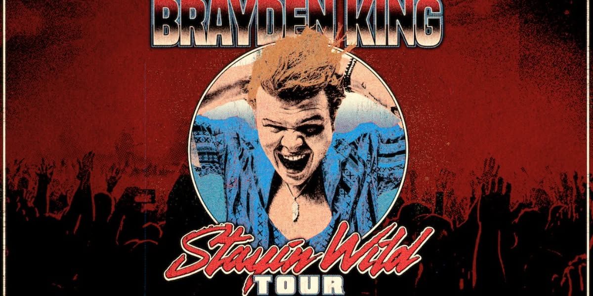 Brayden King - Stayin' Wild Tour w\/ Adam Johnson