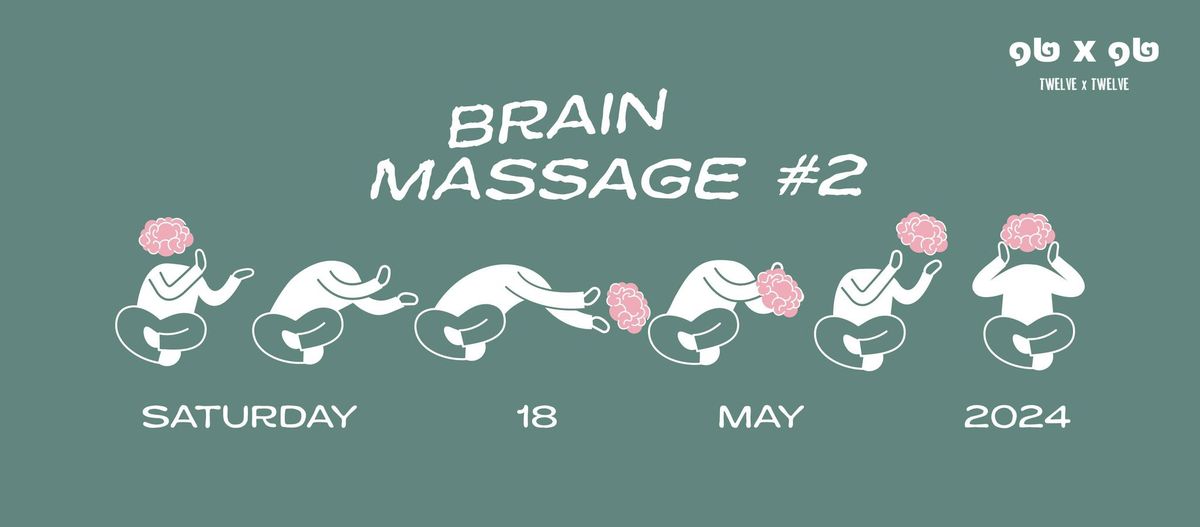 Brainmassage #2