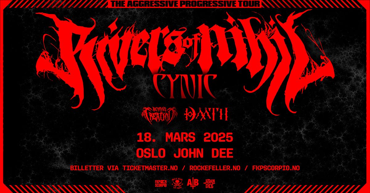 Rivers of Nihil \u2013 The Aggressive Progressive Tour \/ John Dee \/ Pres. av FKP Scorpio