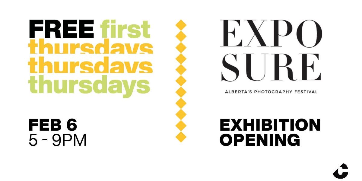 FREE First Thursdays x Exposure Festival Exhibition Opening