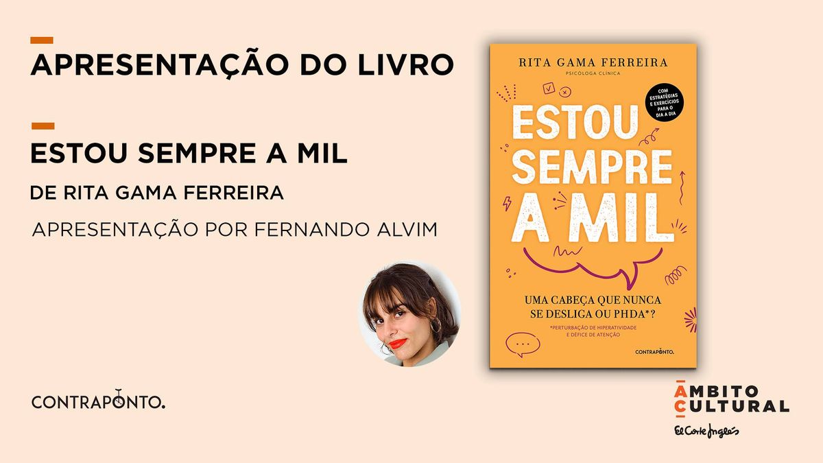 Apresenta\u00e7\u00e3o do Livro "Estou Sempre a Mil" de Rita Gama Ferreira