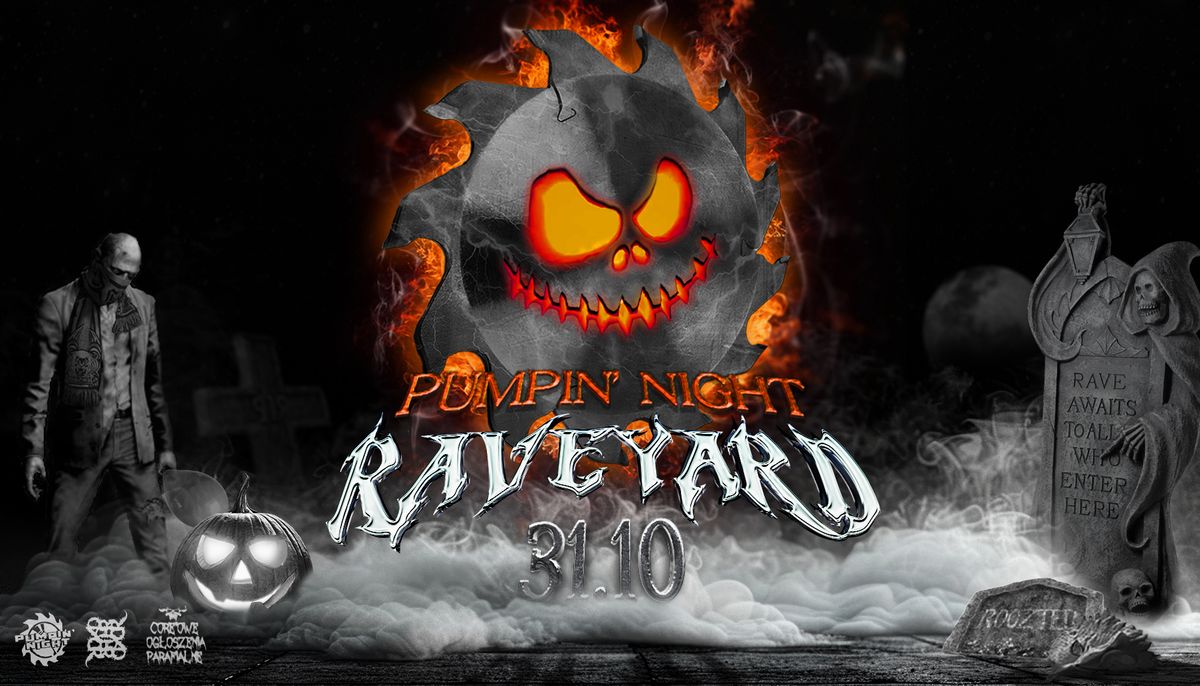 PUMPIN' NIGHT: RAVEYARD \/\/ Halloween Special \ud83c\udf83