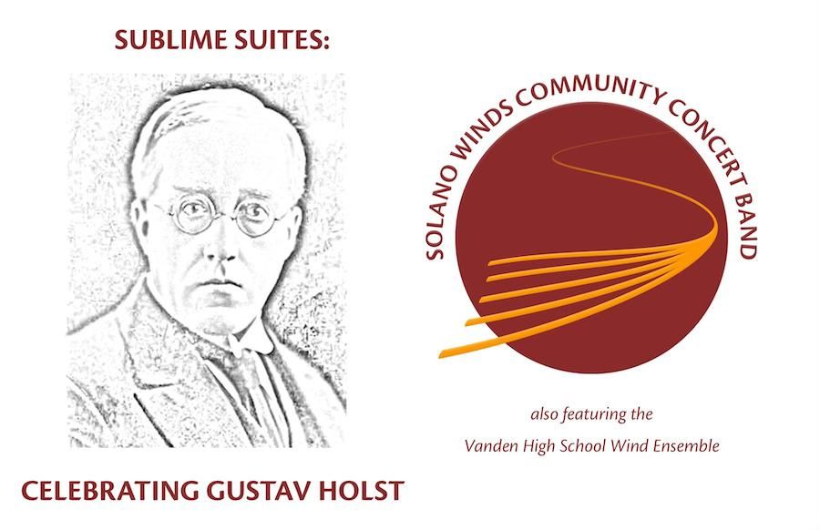 Solano Winds Community Concert Band presents Sublime Suites: Celebrating Gustav Holst