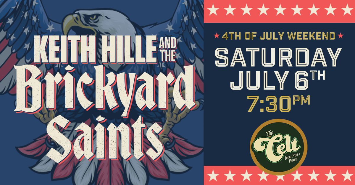Keith Hille & the Brickyard Saints Live!