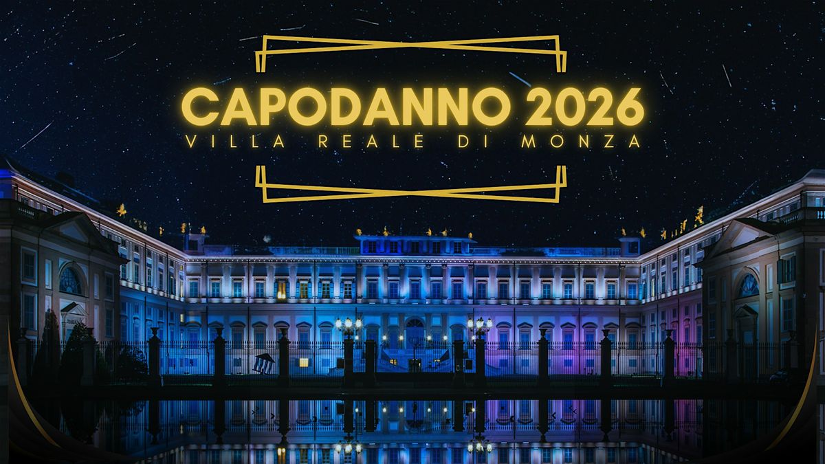 Capodanno Villa Reale di Monza 2026