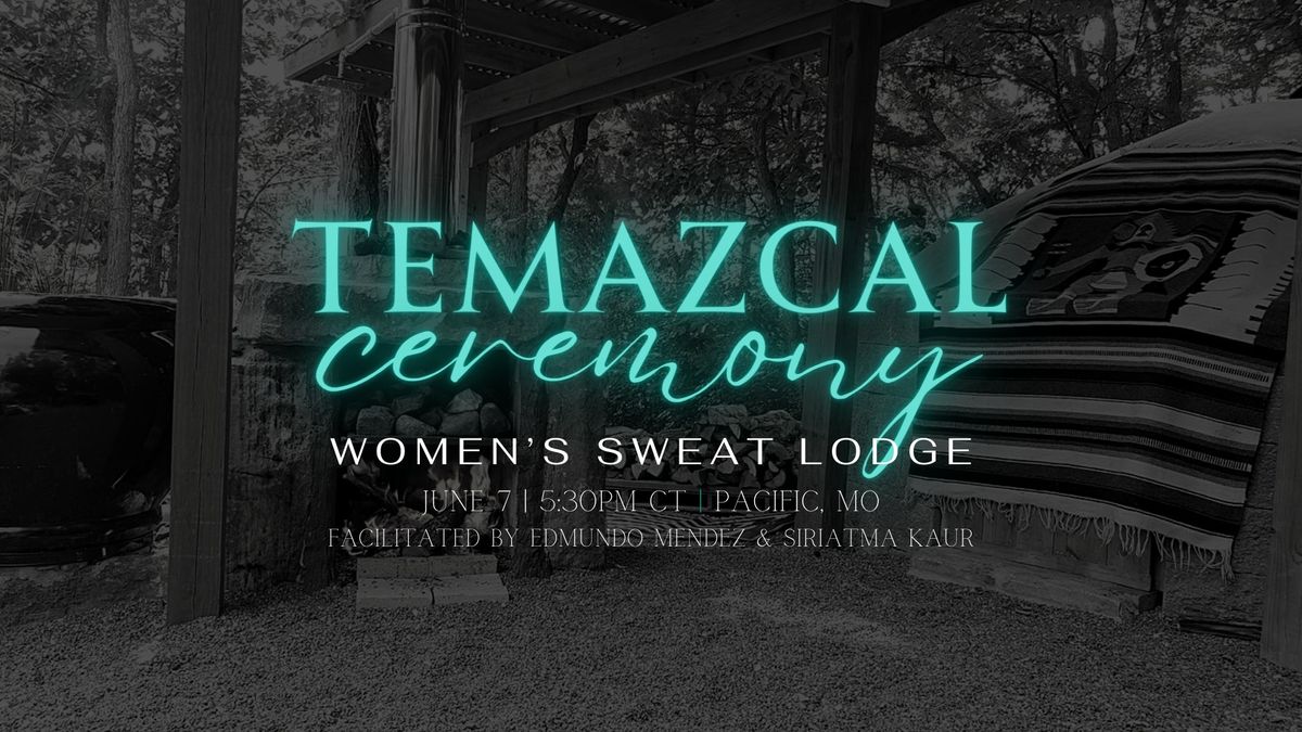 Women's Temazcal Ceremony