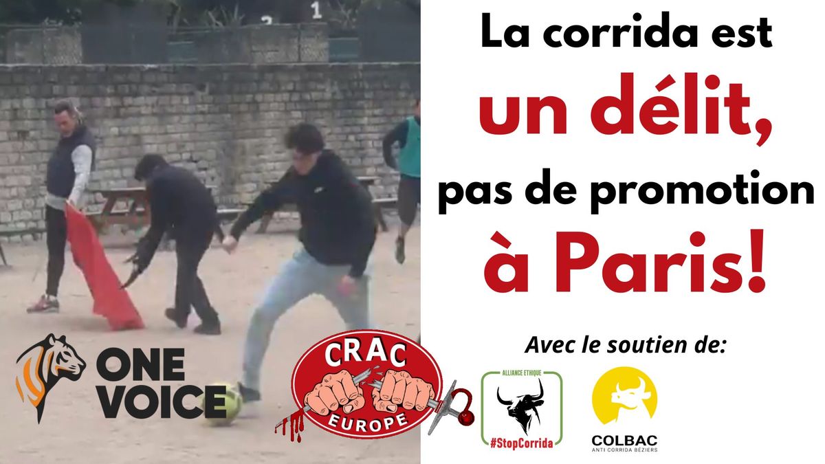 Paris - Mobilisation contre le pros\u00e9lytisme en public et contre la cruaut\u00e9 des corridas