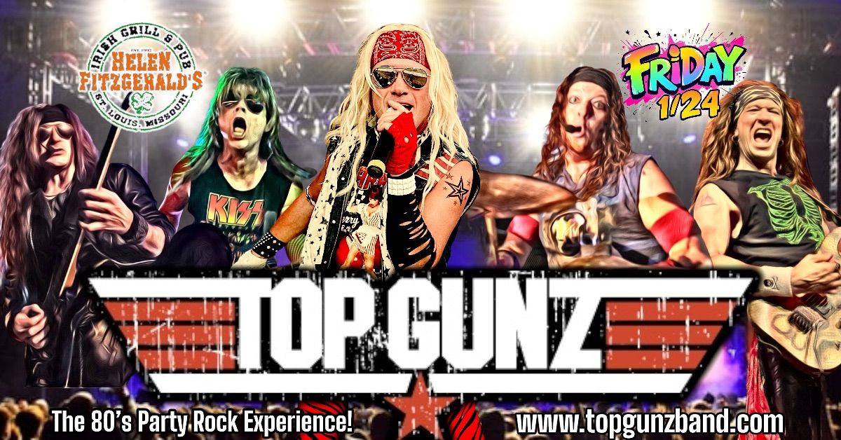 Top GunZ at Helen FitZgeralds!