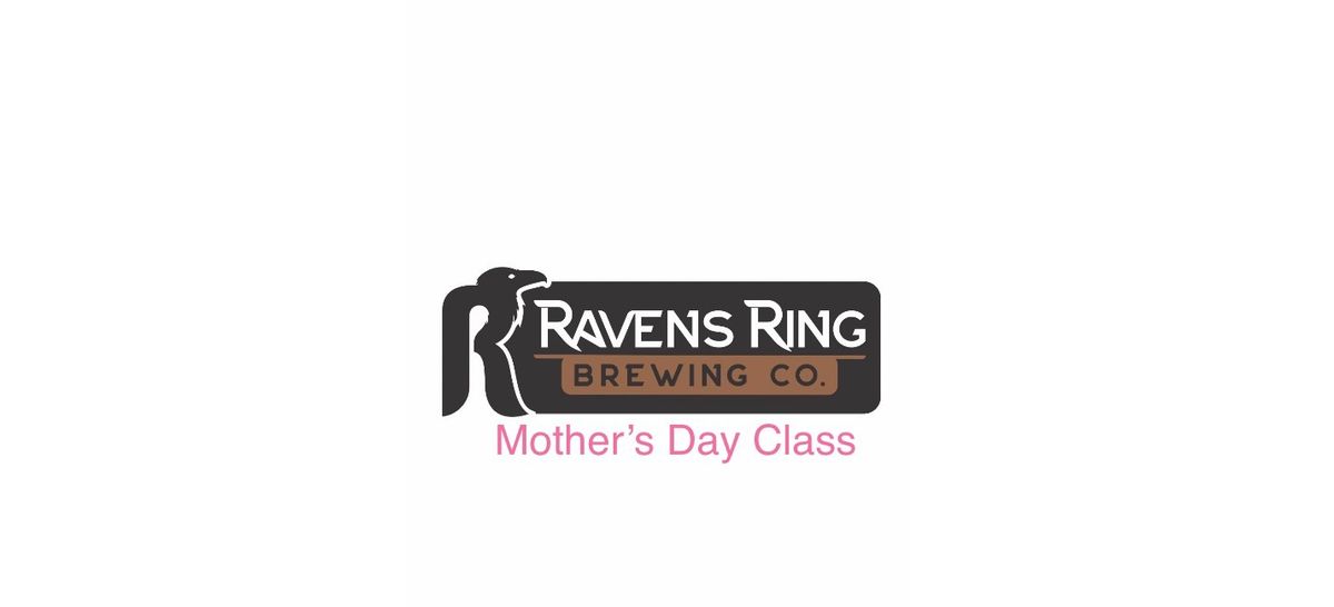 Mothers Day at Ravens Ring