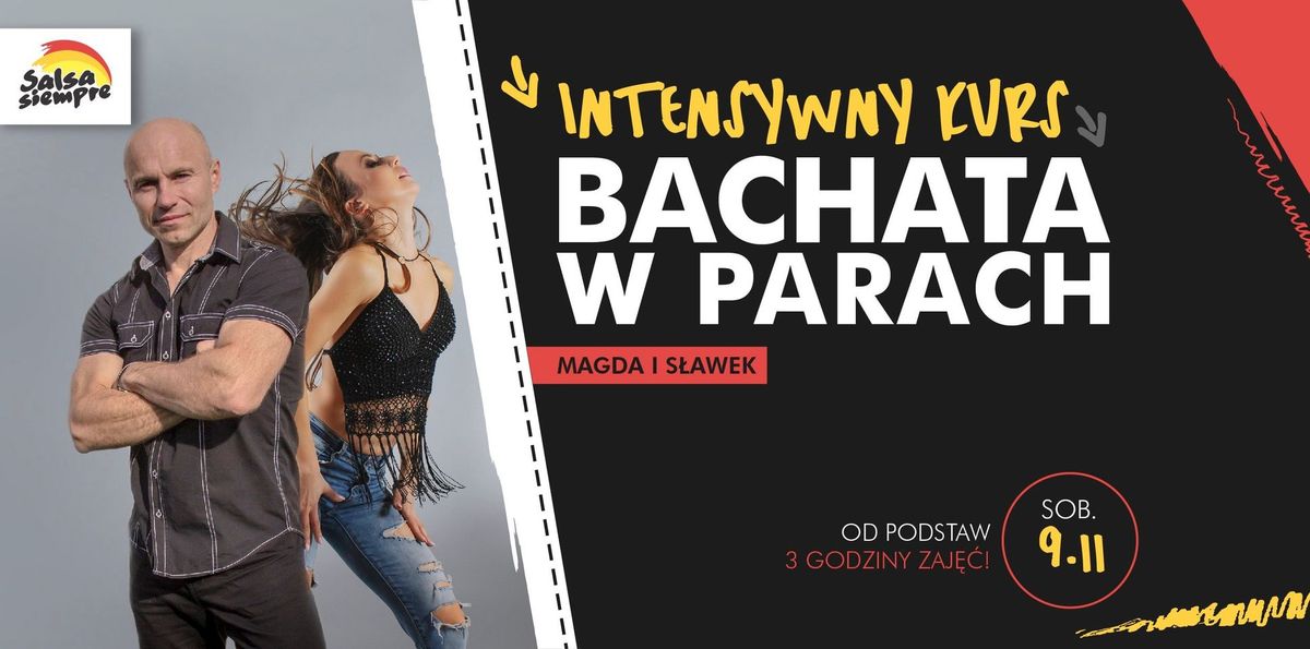 Intensywny kurs Bachata w parach od podstaw! 