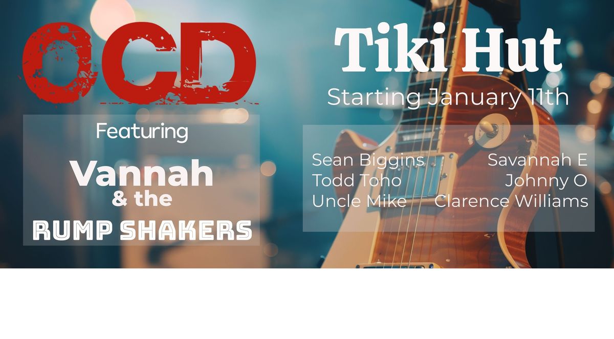 OCD Featuring Vannah & the Rump Shakers!