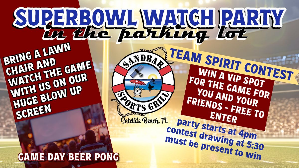 Super Bowl Watch Party at Sandbar Satellite Beach