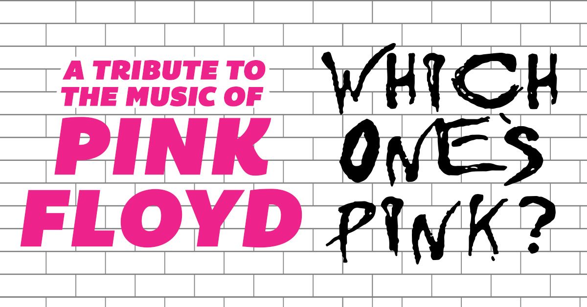 Which One\u2019s Pink - A Tribute to the Music of Pink Floyd