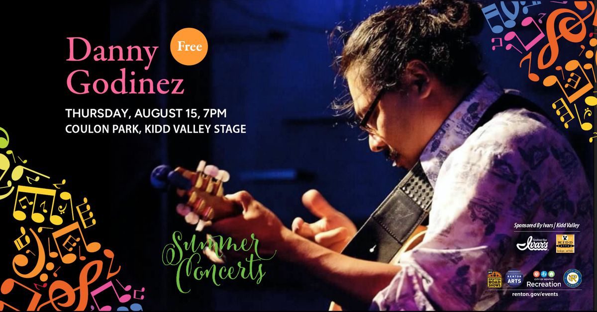 Summer Concert Series: Danny Godinez