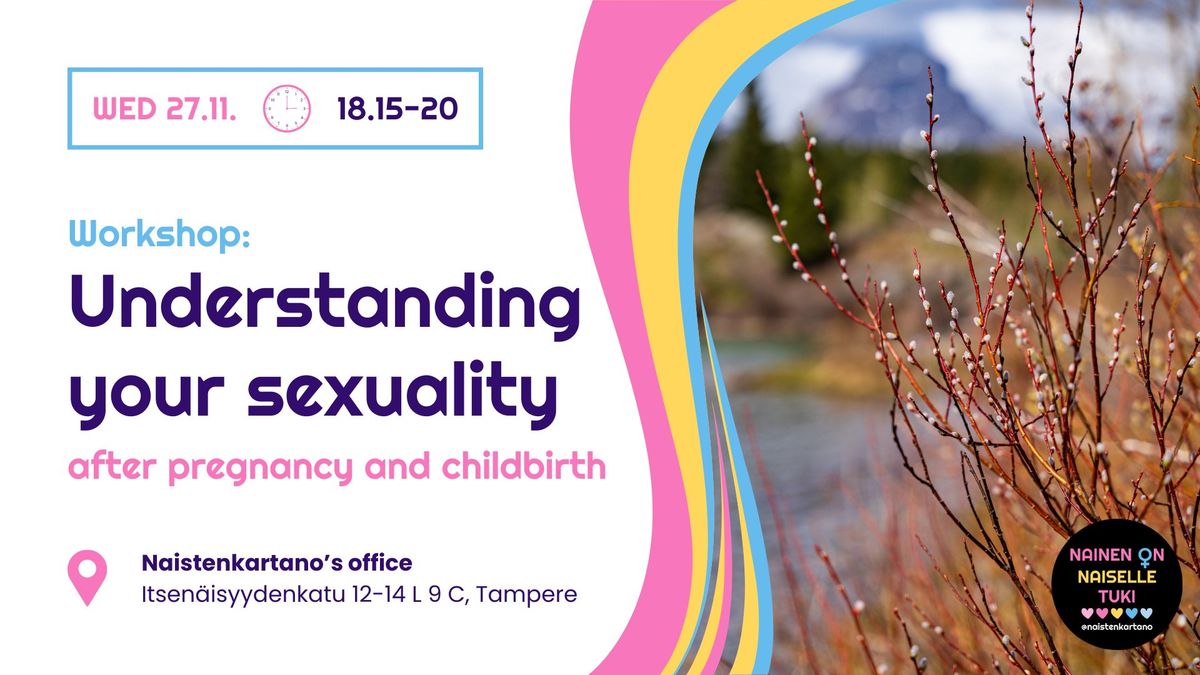 Workshop: Understanding your sexuality after pregnancy and childbirth