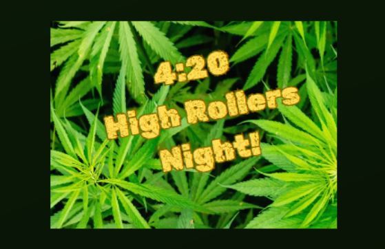 4:20 High Rollers Workshop