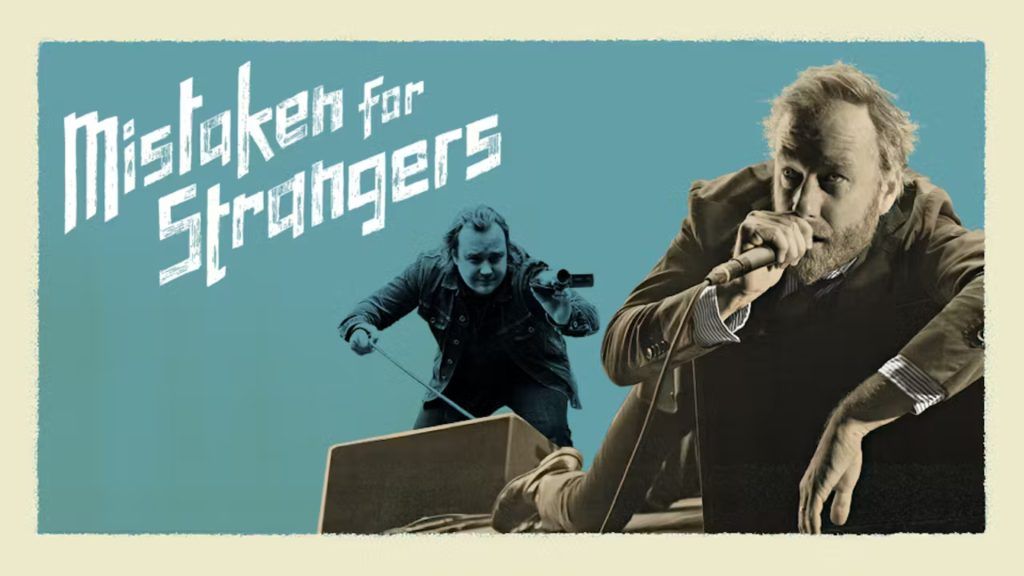 We Will Doc You: Mistaken for Strangers