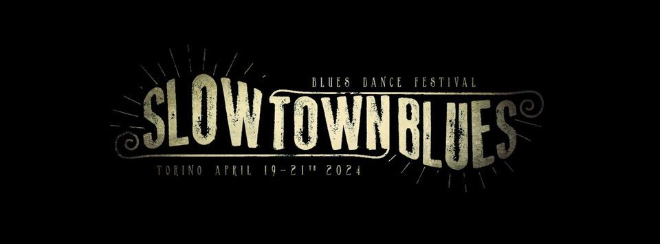 Slow Town Blues Fest