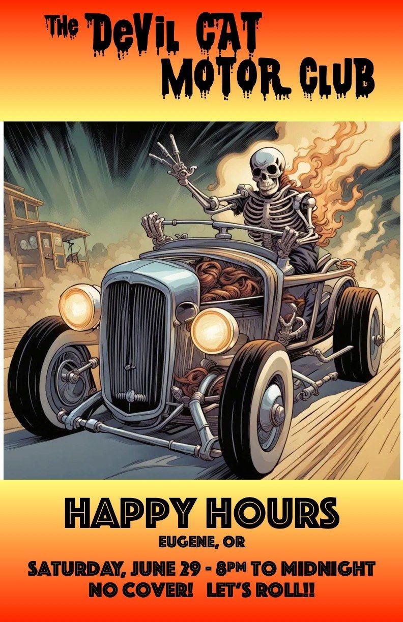 Devil Cat Motor Club ~ Happy Hours 