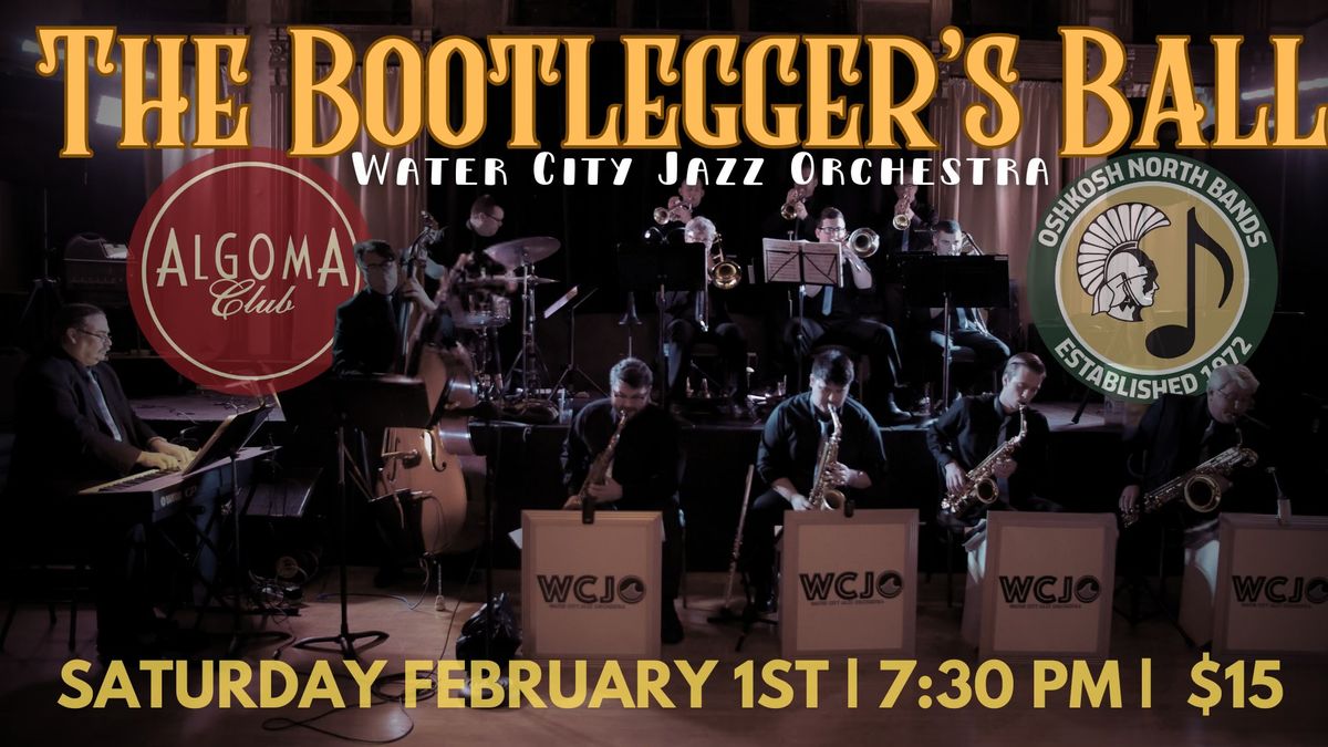 The Bootlegger's Ball ft. ONHS Jazz Bands