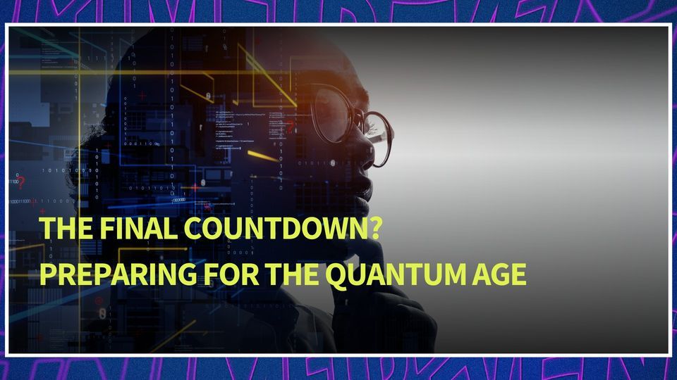 Science at Melbourne: The final countdown? Preparing for the quantum age