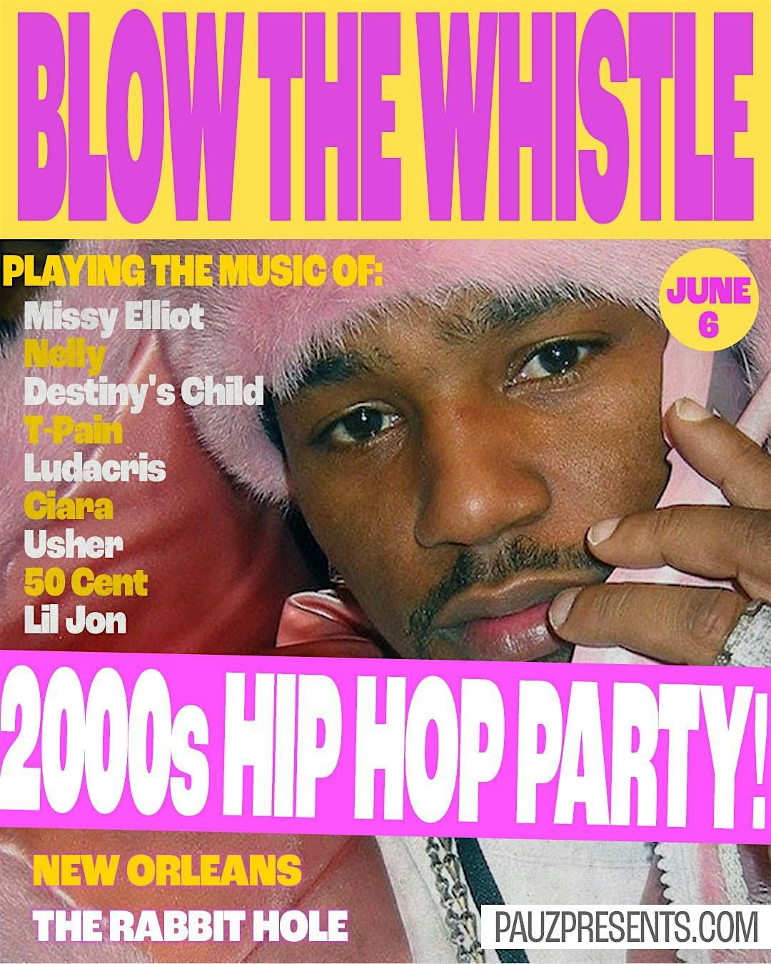 BLOW THE WHISTLE (2000's Hip Hop Party!)