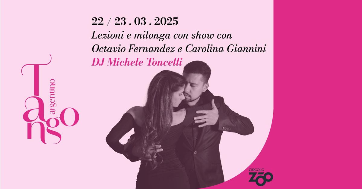 Octavio Fernandez y Carolina Giannini seminari + milonga con show DJ Michele Toncelli