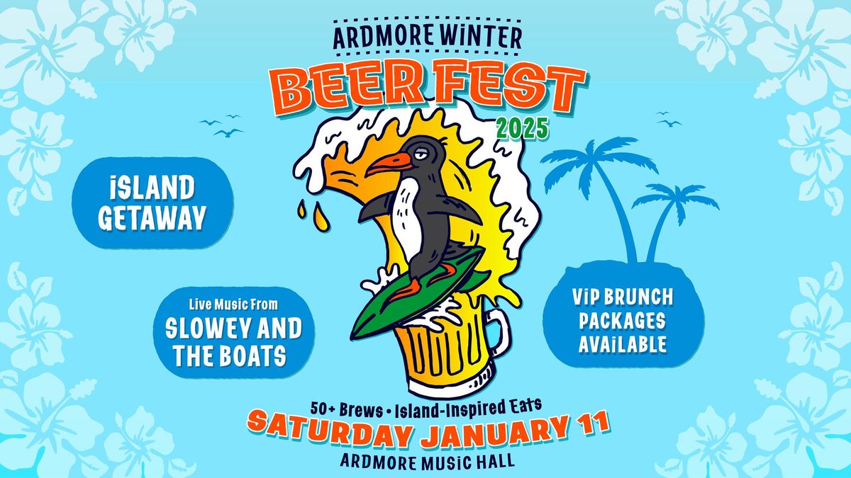 Winter Beer Fest at Ardmore Music Hall 1\/11\/25