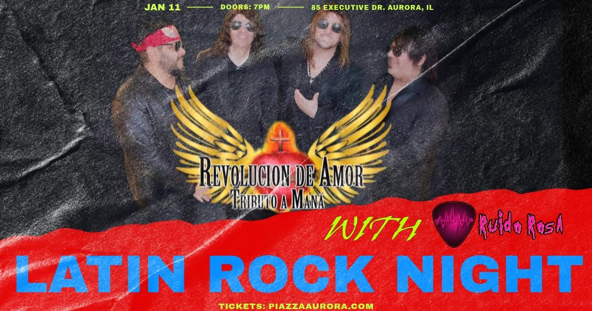 Mana' & Latin Rock Tribute W\/ Revolucion De Amor, Ruido Rosa