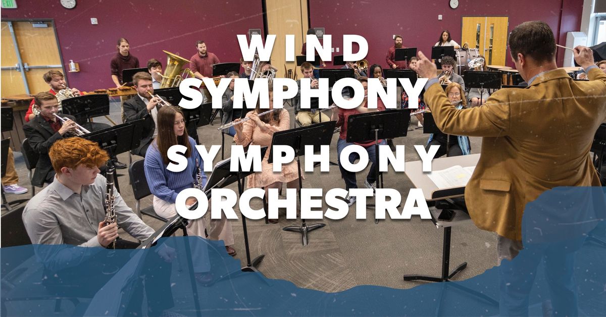 Wind Symphony & Symphony Orchestra