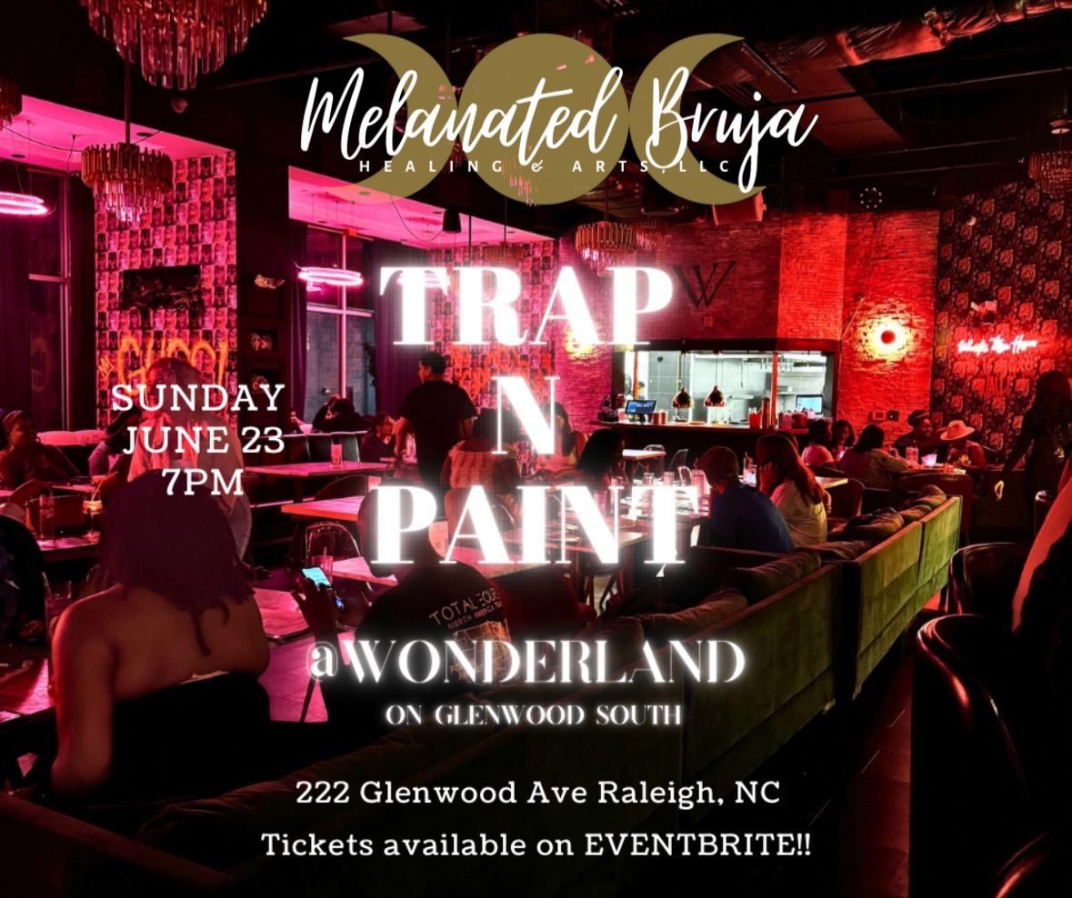 Trap N Paint at Wonderland on Glenwood South