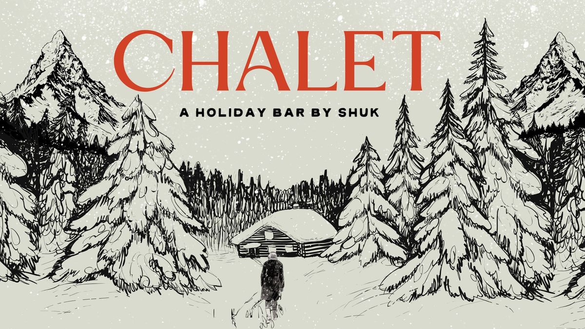 Chalet - A Holiday Bar by Shuk 