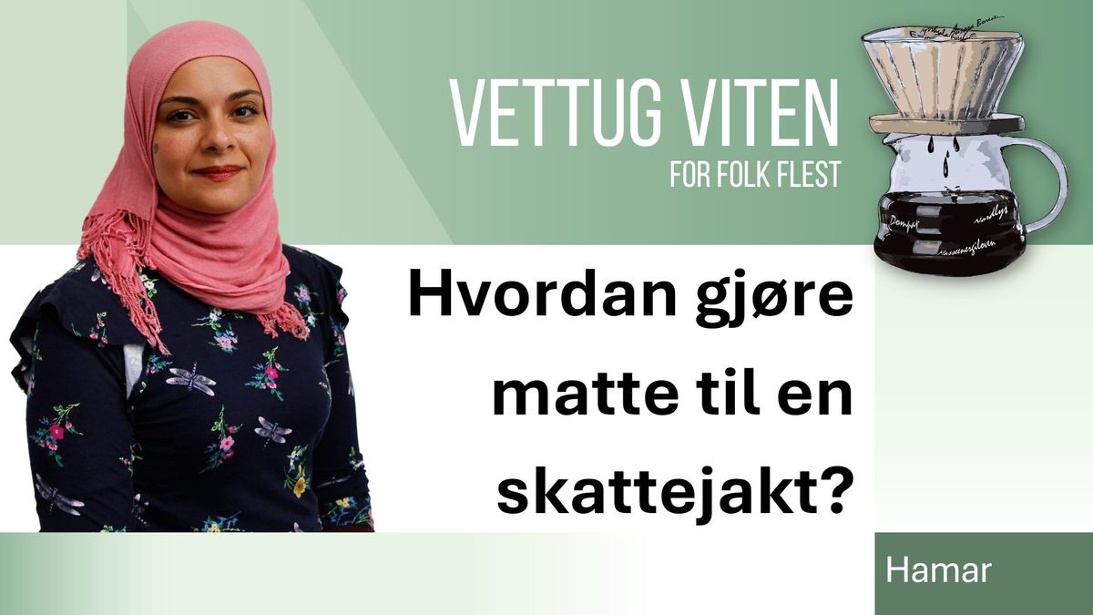 Vettug viten Hamar med Hanan Abdelrahman