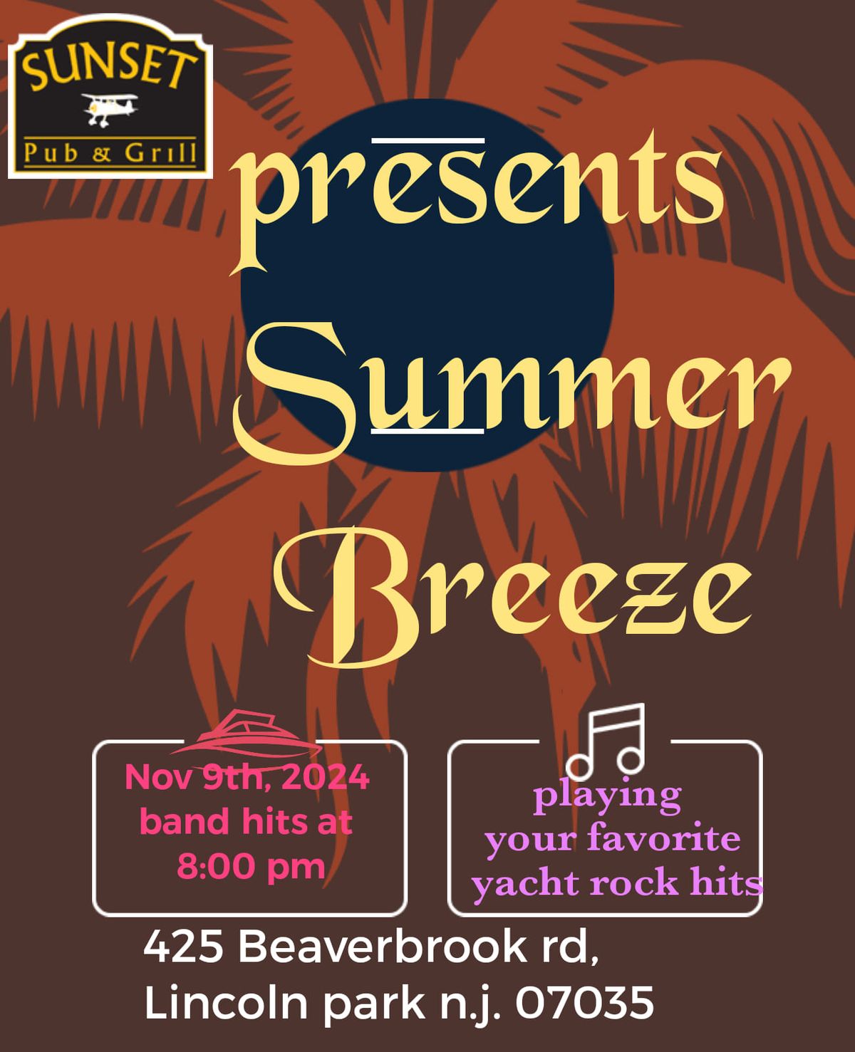 Summer Breeze Back at Sunset Pub!