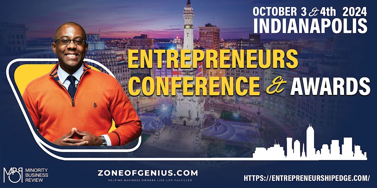 Entrepreneurs Conference & Awards - Indy