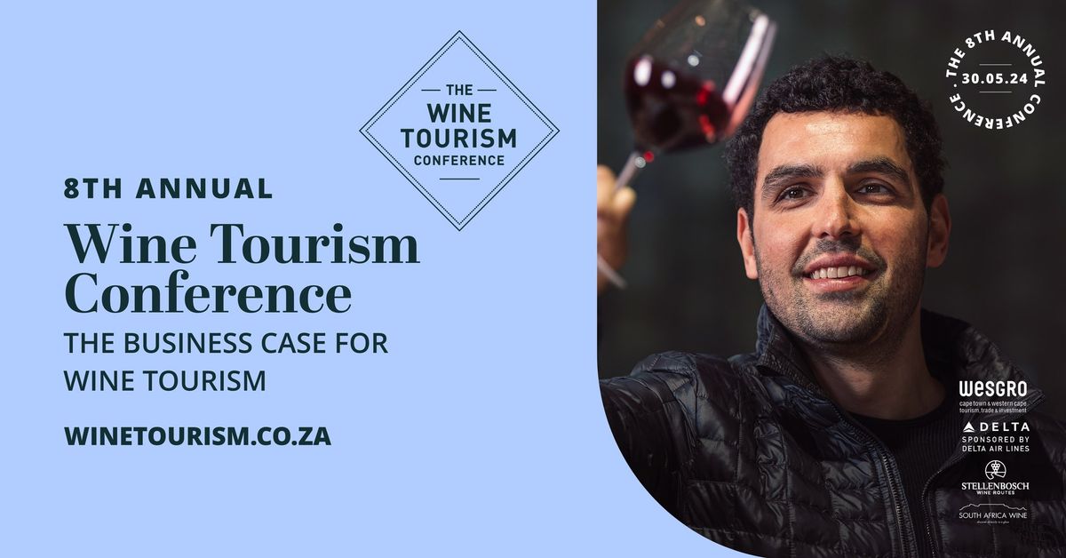 The 8th Annual Wine Tourism Conference