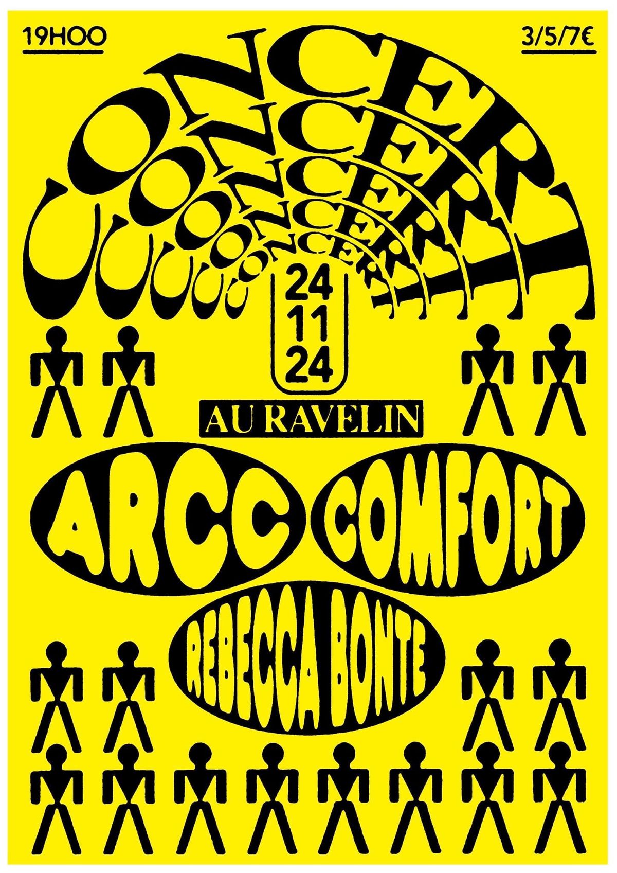 COMFORT (post-punk\/hiphop queer, Glasgow) NMT (Rebecca Bont\u00e9, Bruxelles) ARCC (C_C + Arnaud Rivi\u00e8re)