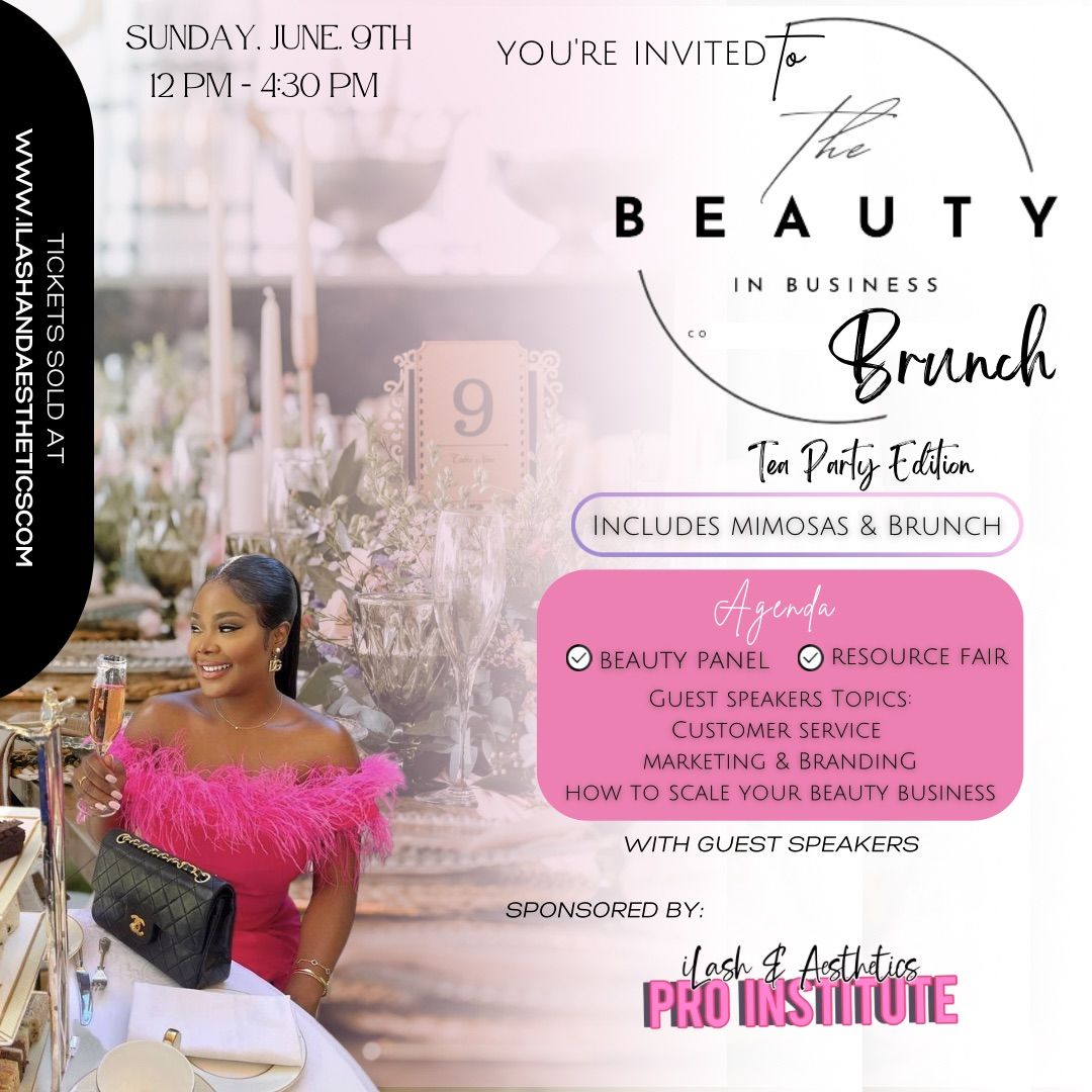 The Beauty in Business Brunch : Tea Party Edition