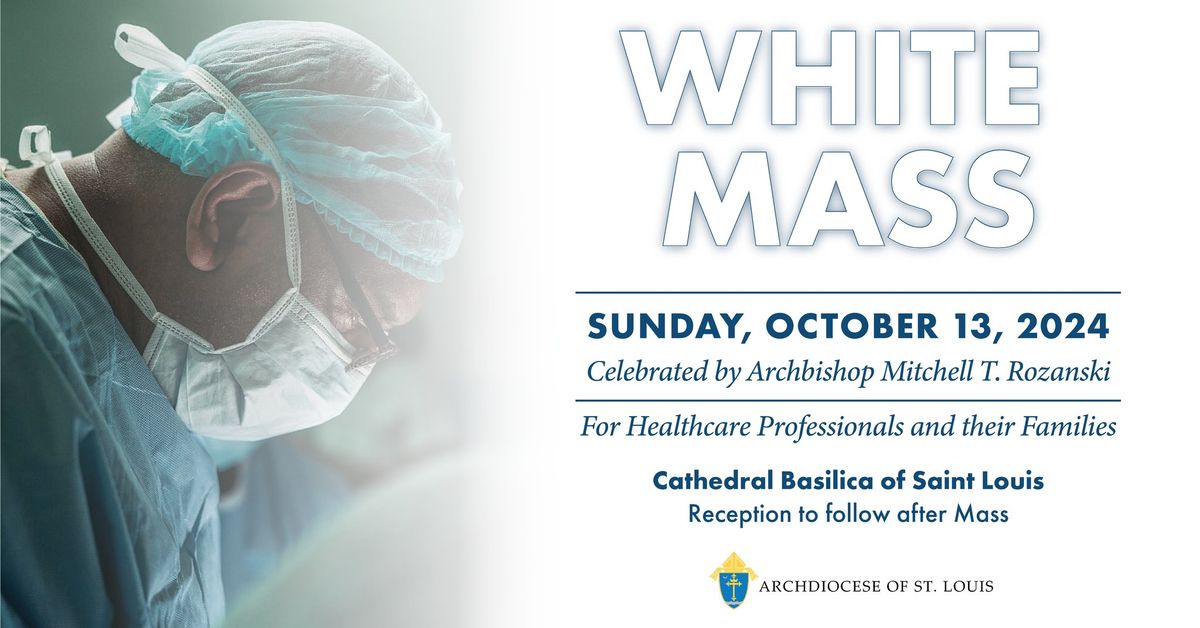 Annual Archdiocesan White Mass