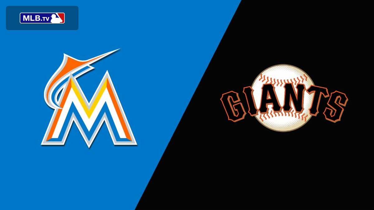 Miami Marlins vs. San Francisco Giants