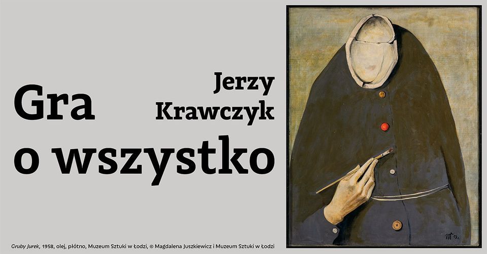 Jerzy Krawczyk. Gra o wszystko | wystawa