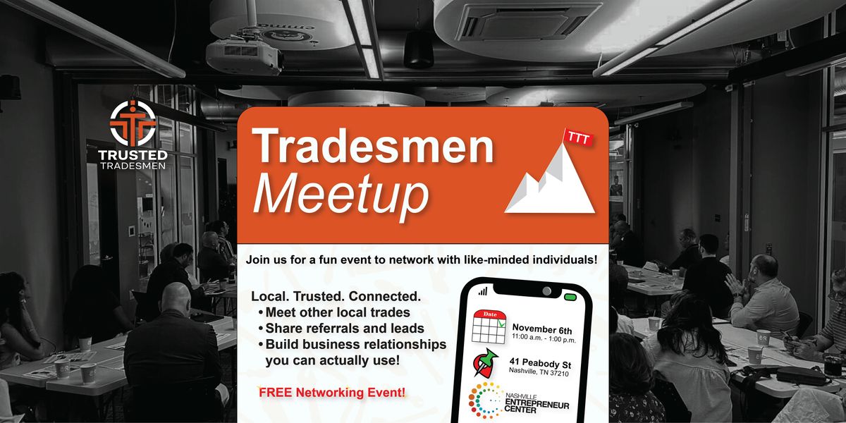 The Trusted Tradesmen November Meetup